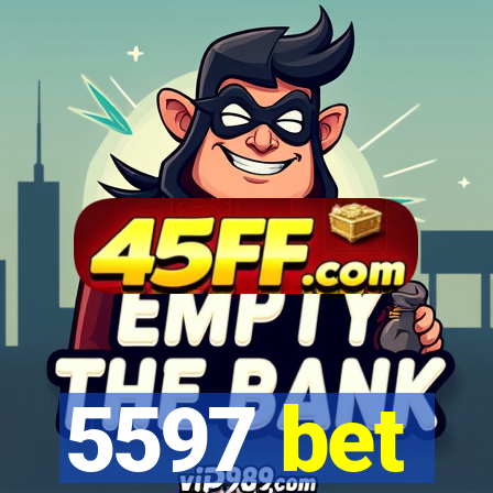 5597 bet